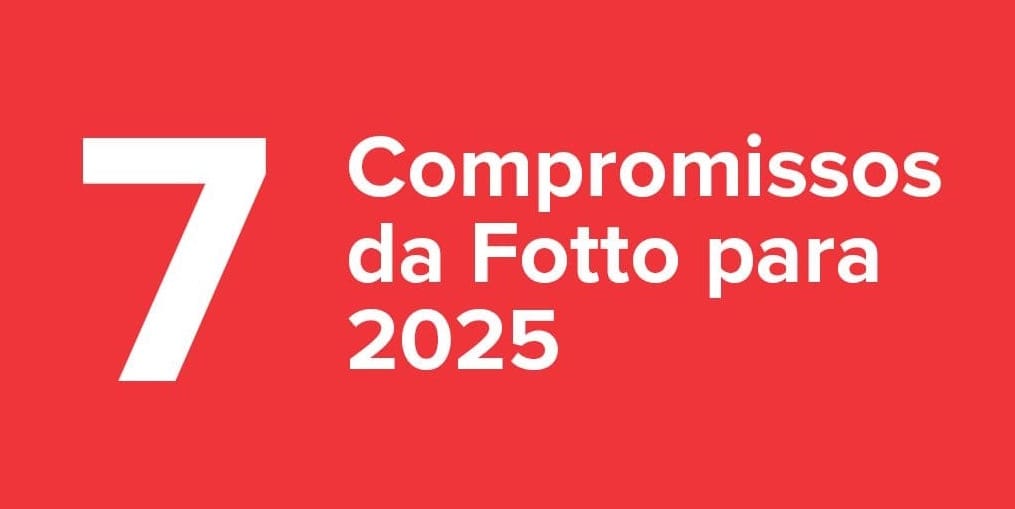 Fotto Anuncia 7 Compromissos para 2025